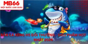 bắn cá Xèng H5