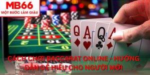 Cách chơi baccarat online