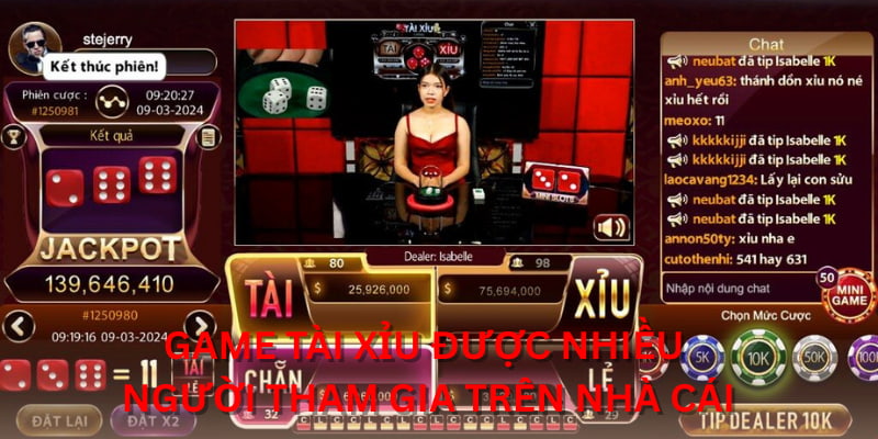 Game Tài Xỉu được nhiều người tham gia trên nhà cái
