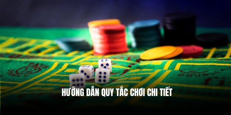 Hướng dẫn quy tắc chơi chi tiết