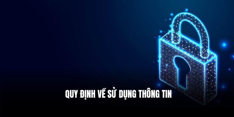 Quy định về sử dụng thông tin
