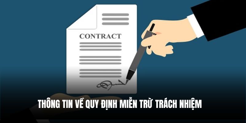 Thông tin về quy định miễn trừ trách nhiệm