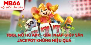 Tool nổ hũ apk